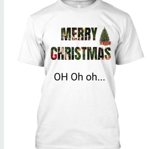 OH Oh Oh Unisex Christmas Shirt