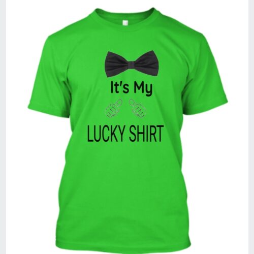 Adult Unisex My Lucky Shirt