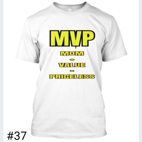 Mother MVP T-Shirt